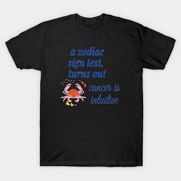 a zodiac sign test T-Shirt by artby-shikha